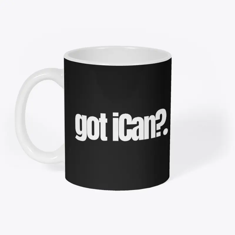 The "Got iCan?" Collection